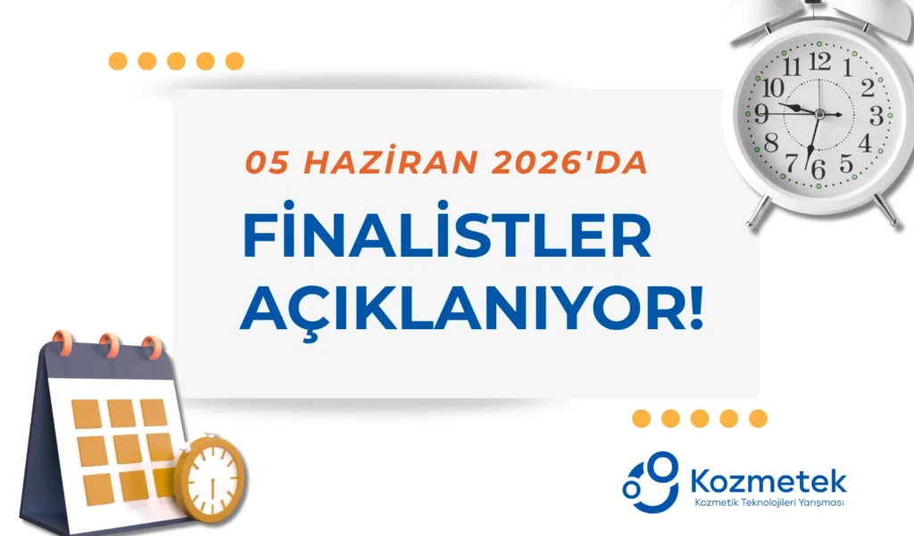 Kozmetek Finalist Takımları 05 Haziran 2026'da Açıklanıyor!